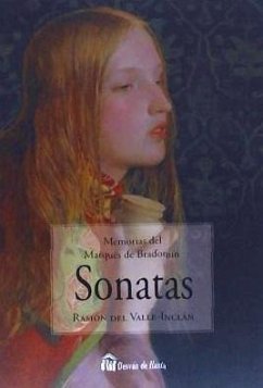 Sonatas : memorias del marqués de Bradomín - Valle-Inclán, Ramón Del