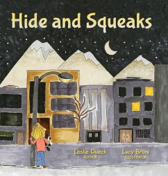 Hide and Squeaks - Dueck, Leslie