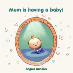 Mum is having a baby! - Dunkwu, Angela