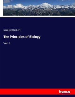 The Principles of Biology - Herbert, Spencer