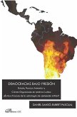 Democracias bajo presión : Estado, Fuerzas Armadas y crimen organizado en América Latina : ¿éxito o fracaso de la estrategia de contención militar?