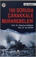100 Soruda Canakkale Muharebeleri - Satan, Ali; Kursun, Zekeriya