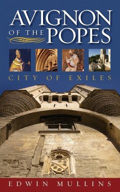 Avignon of the Popes - Mullins, Edwin