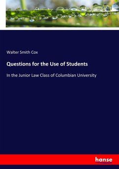 Questions for the Use of Students