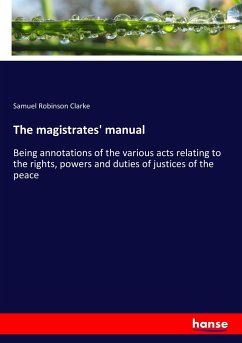 The magistrates' manual