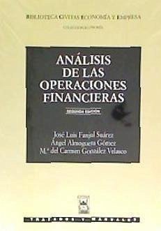 Análisis de las operaciones financieras - Fanjul Suárez, José Luis; Almoguera Gómez, Ángel . . . [et al.; González Velasco, María del Carmen