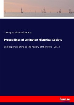 Proceedings of Lexington Historical Society - Lexington Historical Society