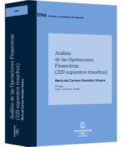 Análisis de las operaciones financieras : (220 supuestos resueltos) - González Velasco, María del Carmen