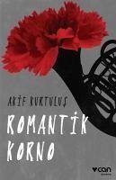 Romantik Korno - Kurtulus, Akif