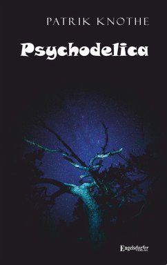 Psychodelica (eBook, ePUB) - Knothe, Patrik