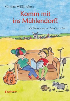 Komm mit ins Mühlendorf! (eBook, ePUB) - Wißkirchen, Christa