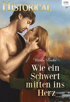 Wie ein Schwert mitten ins Herz (eBook, ePUB) - Locke, Nicole