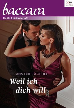 Weil ich dich will (eBook, ePUB) - Christopher, Ann