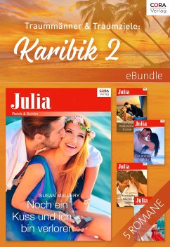 Traummänner & Traumziele: Karibik 2 (eBook, ePUB) - Mallery, Susan; Williams, Cathy; Kenny, Janette; Cantrell, Kat; West, Annie