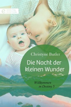 Die Nacht der kleinen Wunder (eBook, ePUB) - Butler, Christyne