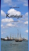 Katalyse (eBook, ePUB)