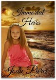 Immortal Heirs (The Immortal Series, #1) (eBook, ePUB)