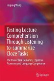Testing Lecture Comprehension Through Listening-to-summarize Cloze Tasks
