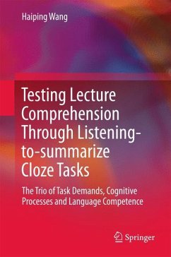 Testing Lecture Comprehension Through Listening-to-summarize Cloze Tasks - Wang, Haiping