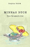 Minnas Buch - eine Zeitgeschichte