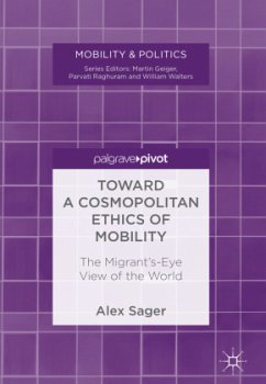 Toward a Cosmopolitan Ethics of Mobility - Sager, Alex