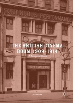 The British Cinema Boom, 1909¿1914 - Burrows, Jon