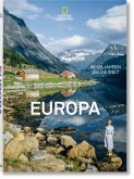 National Geographic. In 125 Jahren um die Welt. Europa National Geographic. In 125 Jahren um die Welt. Europa