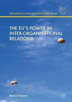 The EU's Power in Inter-Organisational Relations - Ojanen, Hanna
