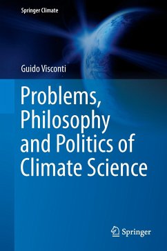 Problems, Philosophy and Politics of Climate Science - Visconti, Guido