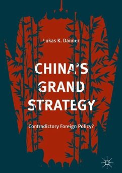 China¿s Grand Strategy - Danner, Lukas K.