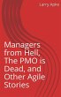 Managers from Hell, The PMO is Dead,... - Bild 1