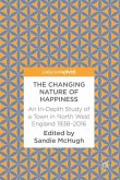 The Changing Nature of Happiness