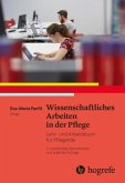 Wissenschaftliches Arbeiten in der Pflege