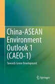 China-ASEAN Environment Outlook 1 (CAEO-1)