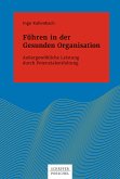 Führen in der Gesunden Organisation (eBook, ePUB)