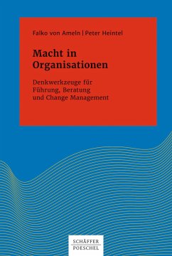 Macht in Organisationen (eBook, ePUB) - Ameln, Falko; Heintel, Peter