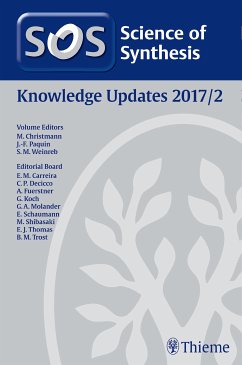 Science of Synthesis Knowledge Updates 2017 Vol. 2 (eBook, ePUB) Science of Synthesis Knowledge Updates 2017 Vol. 2 (eBook, ePUB)