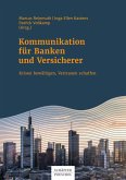 Kommunikation für Banken und Versicherer (eBook, ePUB)