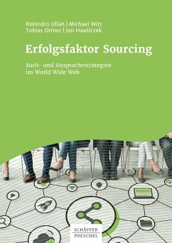 Erfolgsfaktor Sourcing (eBook, ePUB) - Ullah, Robindro; Witt, Michael; Ortner, Tobias; Hawliczek, Jan