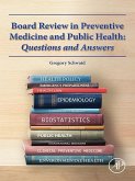 Board Review in Preventive Medicine and Public Health (eBook, ePUB)