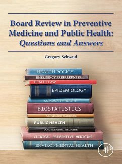 Board Review in Preventive Medicine and Public Health (eBook, ePUB) - Schwaid, Gregory