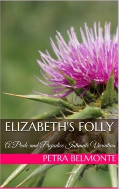 Cover Elizabeth's Folly: A Pride and Prejudice Sensual Variation (eBook, ePUB)