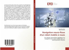 Navigation neuro-floue d'un robot mobile à roues - Bouchiba, Fayçal;Nouibat, Wahid