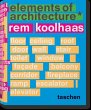 Koolhaas. Elements of Architecture - Bild 1