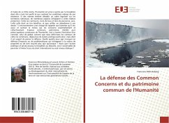 La défense des Common Concerns et du patrimoine commun de l'Humanité - Mönckeberg, Francisco