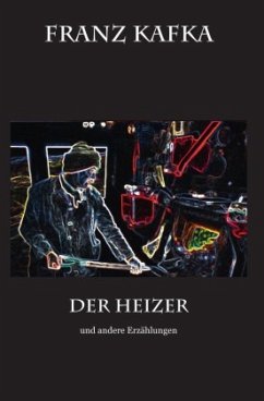 Der Heizer - Kafka, Franz