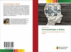 Fonoaudiologia e Afasia