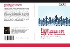 Efectos Socioeconómicos del Desplazamiento en la Mujer Afrocolombiana