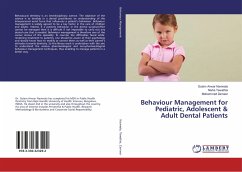Behaviour Management for Pediatric, Adolescent & Adult Dental Patients - Naviwala, Gulam Anwar;Tewathia, Nisha;Zameer, Mohammed