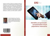 Hérédité uni-parentale: caractérisation d'une population marocaine Hérédité uni-parentale: caractérisation d'une population marocaine